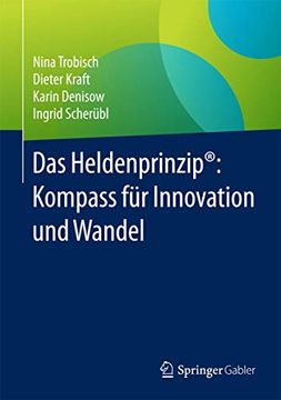 portada Das Heldenprinzip®: Kompass für Innovation und Wandel (en Alemán)
