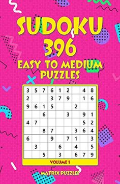 portada Sudoku: 396 Easy to Medium Puzzles (396 Sudoku 9x9 Puzzles: Easy, Medium) (Volume 1) (in English)