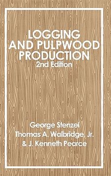 portada logging and pulpwood production (en Inglés)