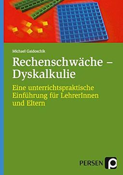 portada Rechenschwäche - Dyskalkulie: Eine Unterrichtspraktische Einführung für Lehrer/-Innen und Eltern (1. Bis 4. Klasse) (en Alemán)