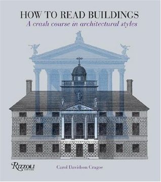 portada How to Read Buildings: A Crash Course in Architectural Styles 