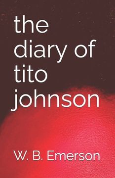 portada The Diary of Tito Johnson (en Inglés)