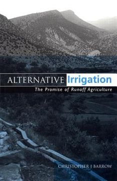 portada alternative irrigation: the promise of runoff agriculture (in English)