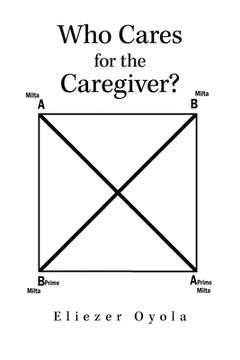 portada Who Cares for the Caregiver? (en Inglés)