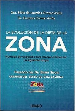 portada La Evolucion De La Dieta De La Zona: Nutricion De Vanguardia Para Alcanzar El Bienestar.