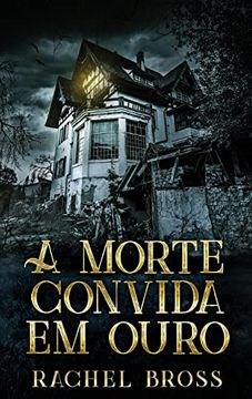 portada A Morte Convida em Ouro -Language: Portuguese