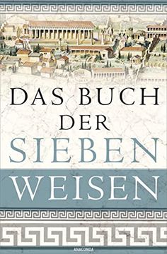 portada Das Buch der Sieben Weisen: Die Weisheit des Antiken Griechenlands (in German)