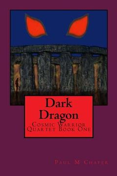 portada Dark Dragon: Cosmic Warrior's Series (in English)
