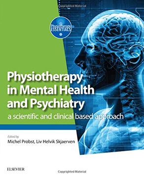portada Physiotherapy in Mental Health and Psychiatry: A Scientific and Clinical Based Approach, 1e 