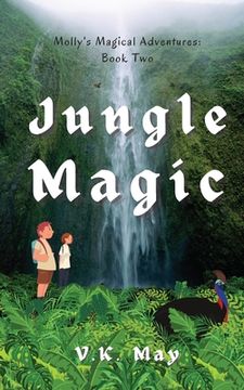 portada Jungle Magic: Molly's Magical Adventures: Book Two