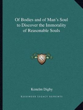 portada of bodies and of man's soul to discover the immorality of reasonable souls (en Inglés)