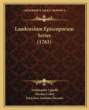 portada Laudensium Episcoporum Series (1763) (en Latin)