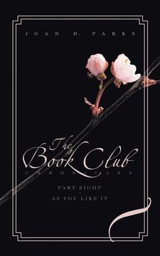 portada The Book Club Chronicles: Part Eight - as You Like It (in English)