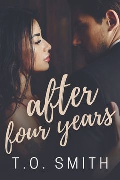 portada After Four Years: A Romantic Short Story (en Inglés)
