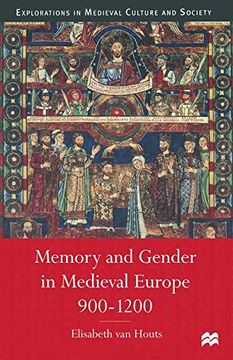 portada Memory and Gender in Medieval Europe, 900-1200 (Medieval Culture and Society) (en Inglés)