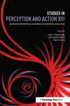 portada Studies in Perception and Action XIII: Eighteenth International Conference on Perception and Action (en Inglés)