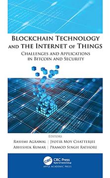 portada Blockchain Technology and the Internet of Things: Challenges and Applications in Bitcoin and Security 