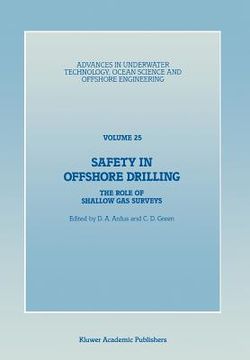portada Safety in Offshore Drilling: The Role of Shallow Gas Surveys, Proceedings of an International Conference (Safety in Offshore Drilling) Organized by (en Inglés)