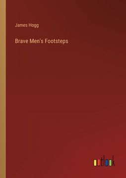 portada Brave Men's Footsteps (en Inglés)