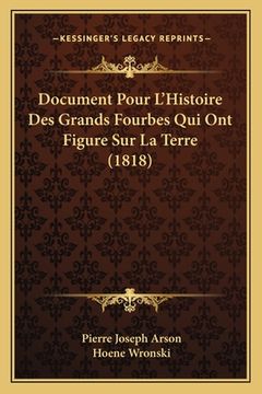 portada Document Pour L'Histoire Des Grands Fourbes Qui Ont Figure Sur La Terre (1818) (en Francés)