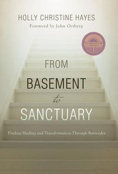 portada From Basement to Sanctuary: Finding Healing and Transformation Through Surrender (en Inglés)