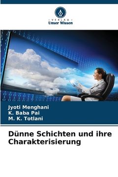 portada Dünne Schichten und ihre Charakterisierung (en Alemán)