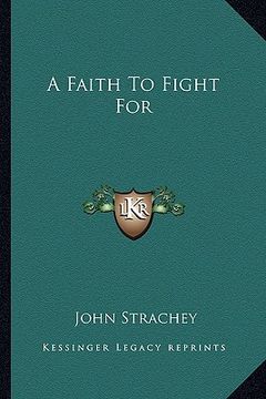 portada a faith to fight for (in English)