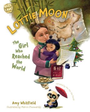 portada Lottie Moon: The Girl Who Reached the World (en Inglés)