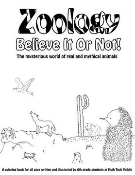 portada Zoology Believe It Or Not!: A Coloring Book Of Real And Mythical Animals (en Inglés)