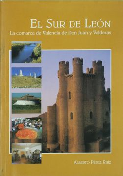 portada El sur de León: La Comarca de Valencia de don Juan y Valderas