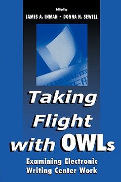 portada taking flight with owls: examining electronic writing center work (in English)