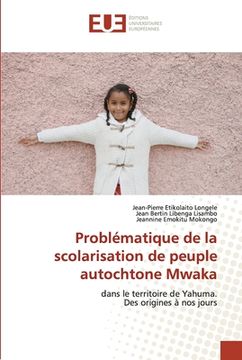 portada Problématique de la scolarisation de peuple autochtone Mwaka