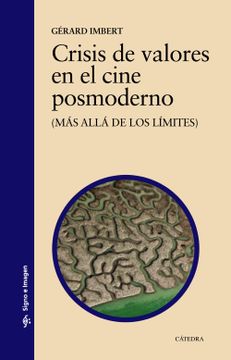 portada Crisis de Valores en el Cine Posmoderno (in Spanish)