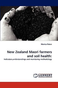 portada new zealand maori farmers and soil health (en Inglés)