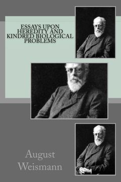 portada Essays Upon Heredity and Kindred Biological Problems