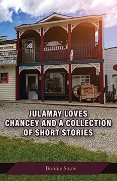 portada Julamay Loves Chancey and a Collection of Short Stories 