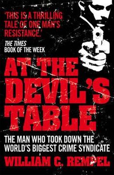 portada at the devil's table: inside the fall of the cali cartel, the world's biggest crime syndicate (in English)