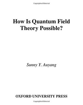portada How is Quantum Field Theory Possible? (en Inglés)