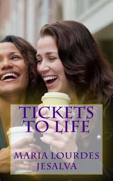 portada Tickets to Life (in English)