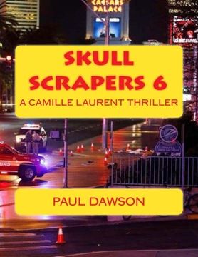 portada Skull Scrapers 6: A Camille Laurent Thriller