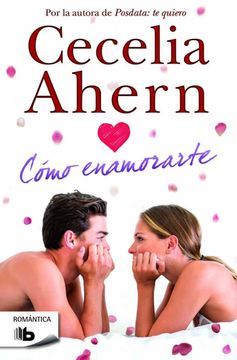 portada Cómo enamorarte (in Spanish)