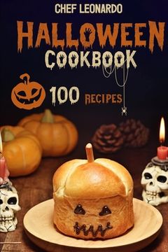 portada Halloween Cookbook: 100 Fun and Spooky Halloween Recipes that kids and adults will truly enjoy (en Inglés)