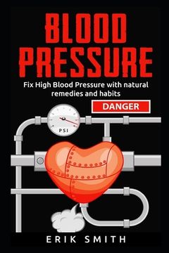 portada Blood Pressure: How To Lower Your Blood Pressure Naturally (en Inglés)
