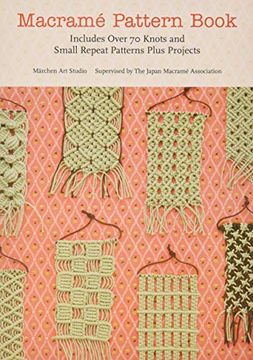 portada Macrame Pattern Book: Includes Over 70 Knots and Small Repeat Patterns Plus Projects (in English)