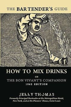 portada the bartender's guide: how to mix drinks or the bon vivant's companion