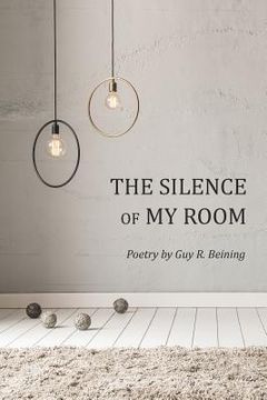 portada The Silence of My Room (en Inglés)