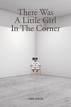 portada There was a Little Girl in the Corner (en Inglés)