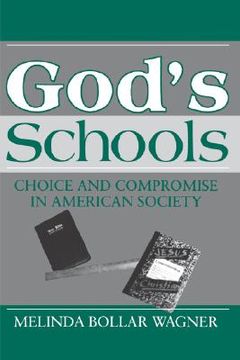 portada god's schools: choice and compromise in american society (en Inglés)