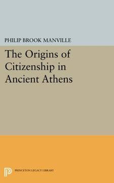 portada The Origins of Citizenship in Ancient Athens (Princeton Legacy Library) (in English)