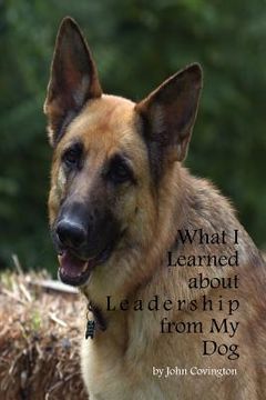 portada what i learned about leadership from my dog (en Inglés)